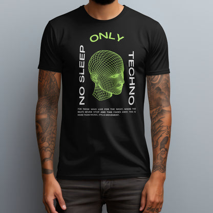 No Sleep Only Techno T-Shirt