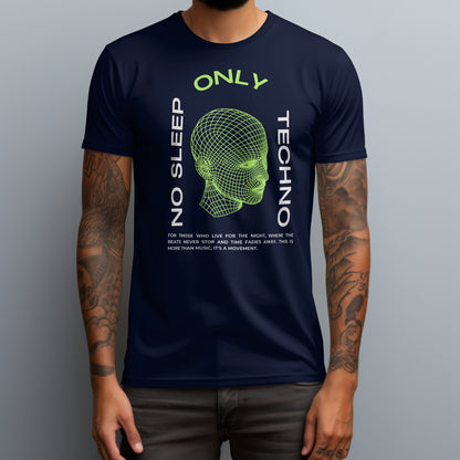 No Sleep Only Techno T-Shirt