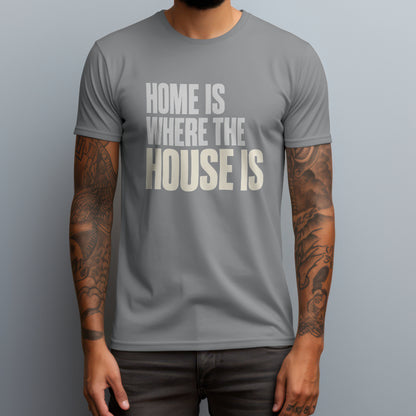 home is where the house is gray
