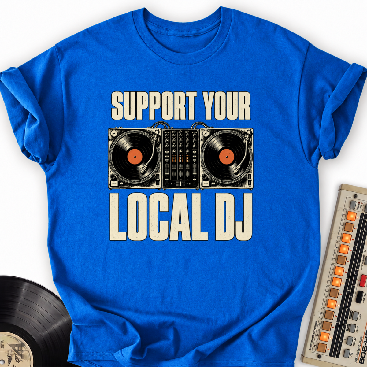 support your local dj royal
