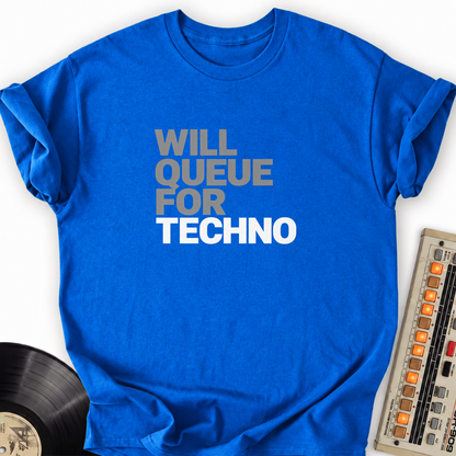 will queue for techno royal