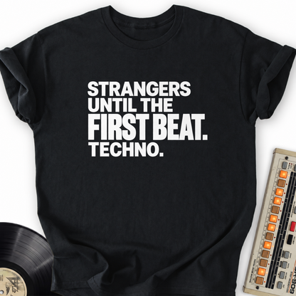 strangers until the first beat techno black