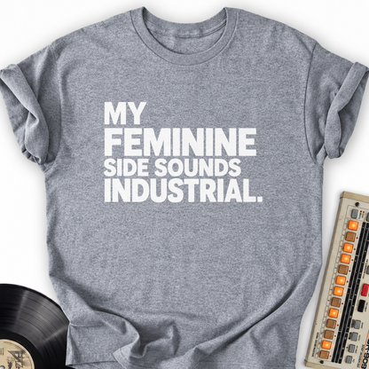 my feminine side sounds industrial gray