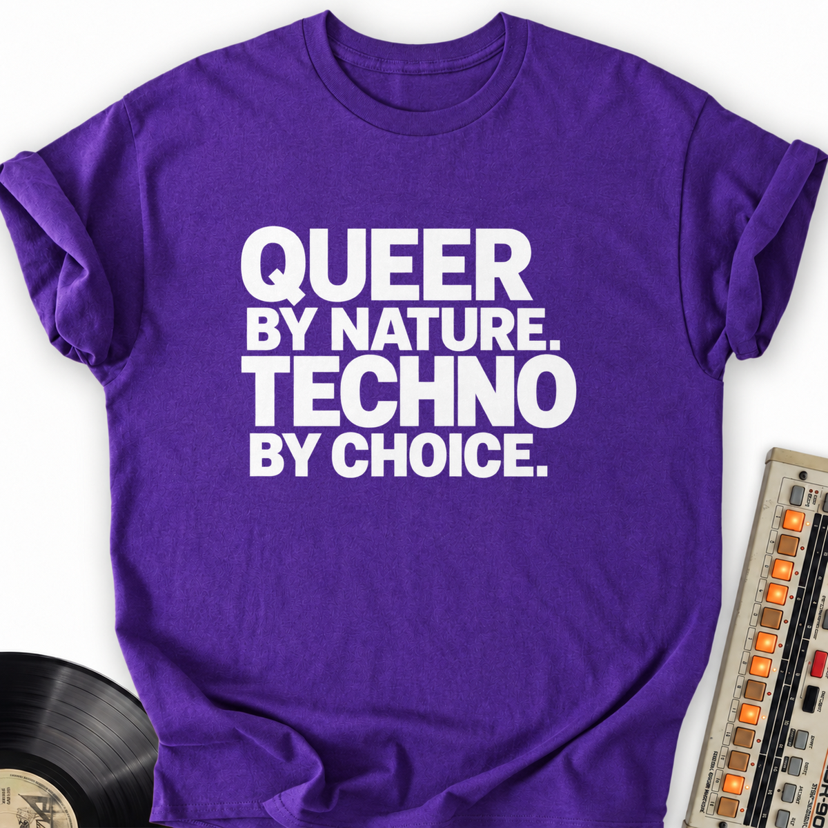 queer by nature techno by choice purple