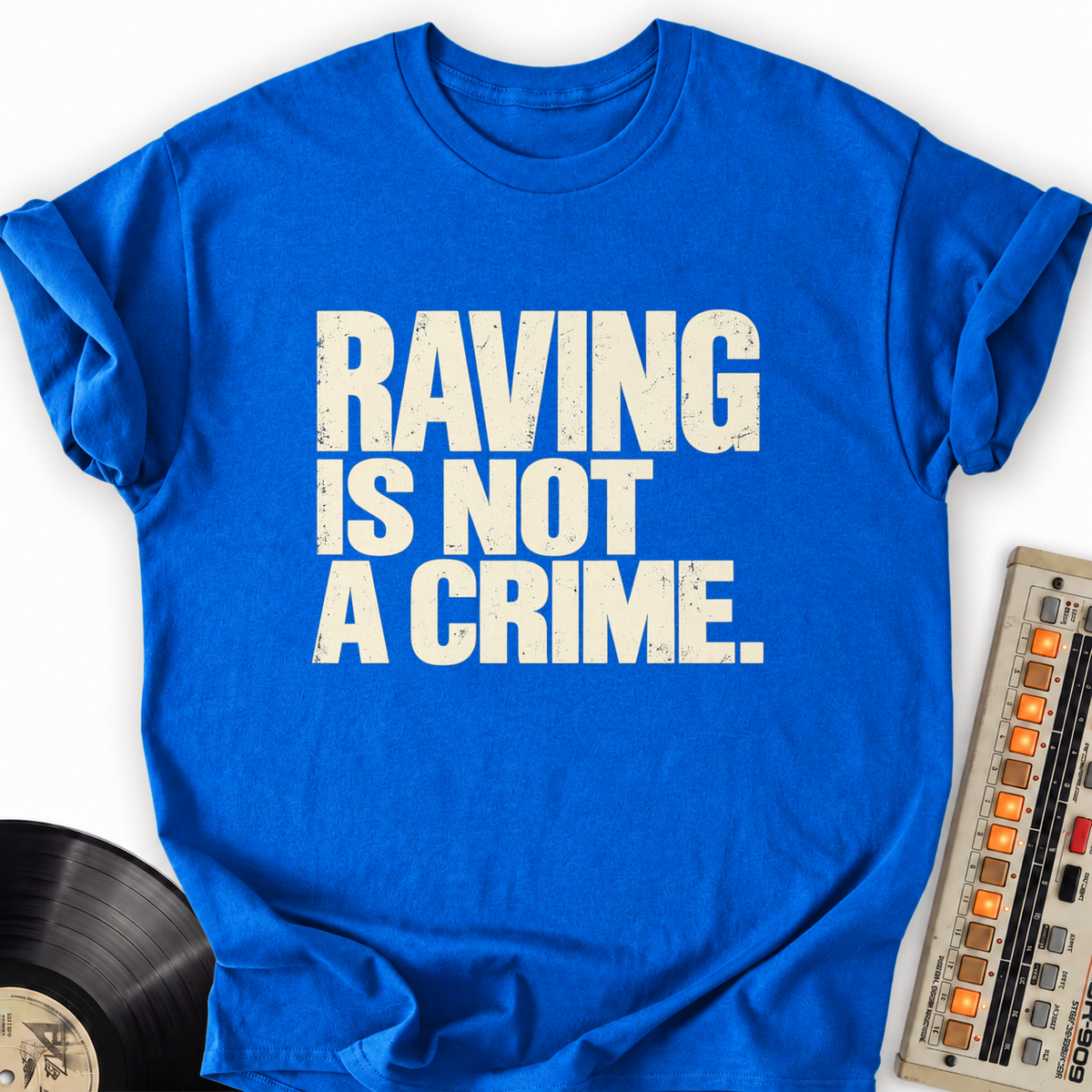 raving is not a crime royal