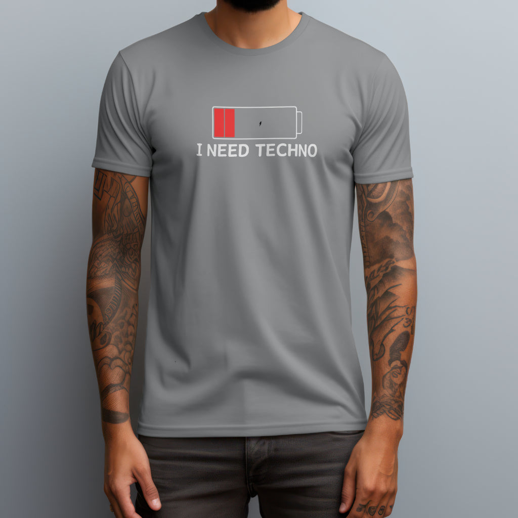 I Need Techno T-shirt