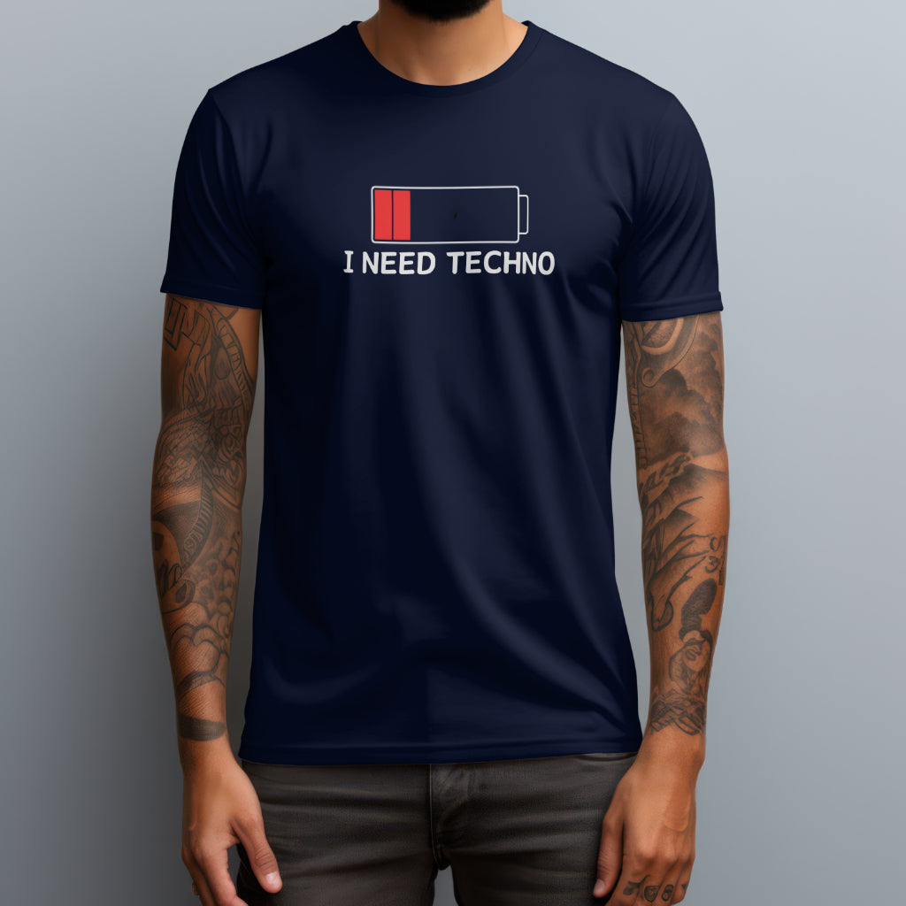 I Need Techno T-shirt